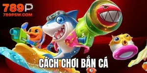 Cách Chơi Bắn Cá Hiệu Quả, Chinh Phục Đại Dương Huyền Bí