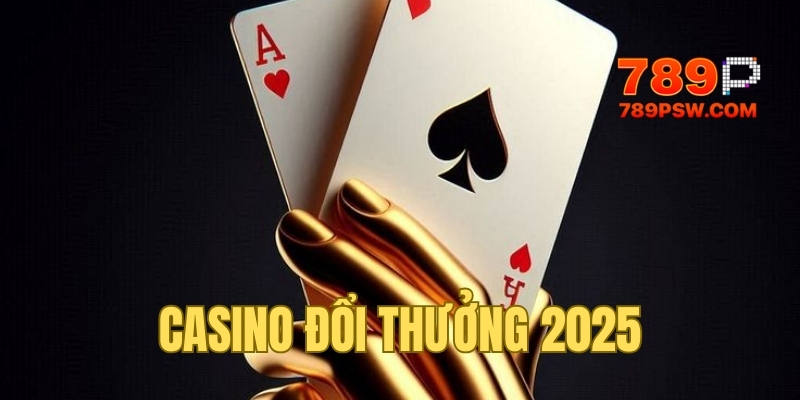 Top Game Casino Đổi Thưởng 2025 - Siêu Phẩm Phải Chơi